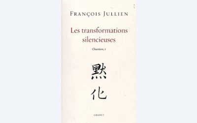 LES TRANSFORMATIONS SILENCIEUSES